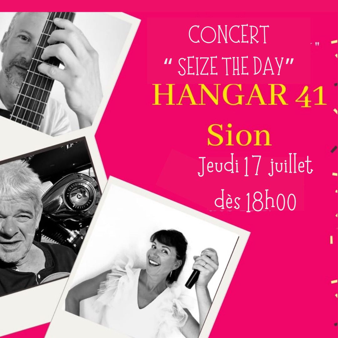 Concert « SEIZE THE DAY » – 17.07.2025 dès 18H