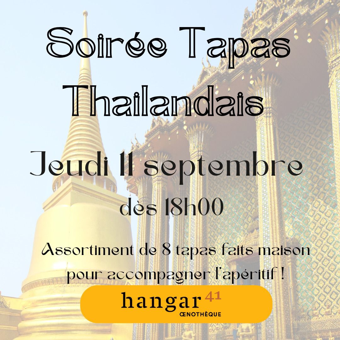 SOIREE TAPAS THAILANDAIS – 11.09.2025 dès 18H00